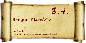 Breyer Atanáz névjegykártya